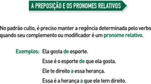 A preposição e os pronomes relativos A preposição e os pronomes relativos