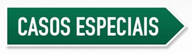 Casos Especiais