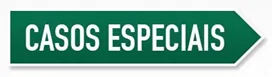 Casos Especiais Casos Especiais