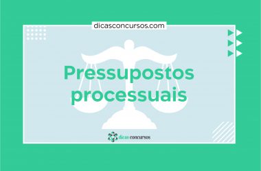 Pressupostos Processuais – Novo CPC