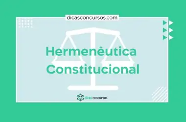 Hermenêutica Constitucional