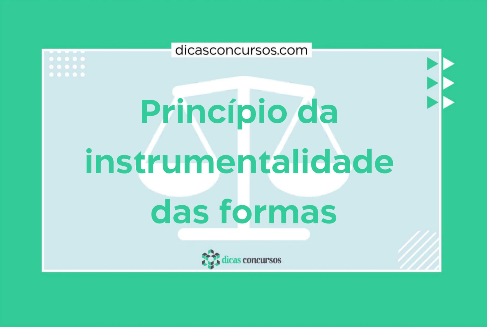 Princípio da instrumentalidade das formas