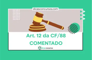 Art. 12 da CF/88 [COMENTADO]