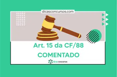 Art. 15 da CF/88 [COMENTADO]