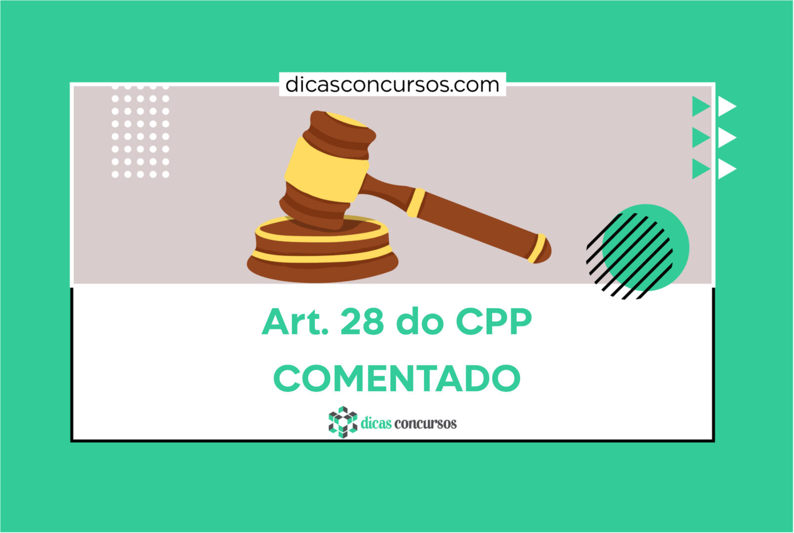 Art 28 - CPP - Comentado