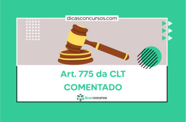 Art. 775 da CLT [COMENTADO]
