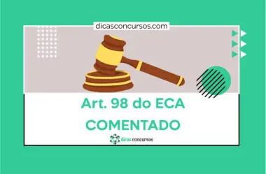 Art. 98 do ECA [COMENTADO]